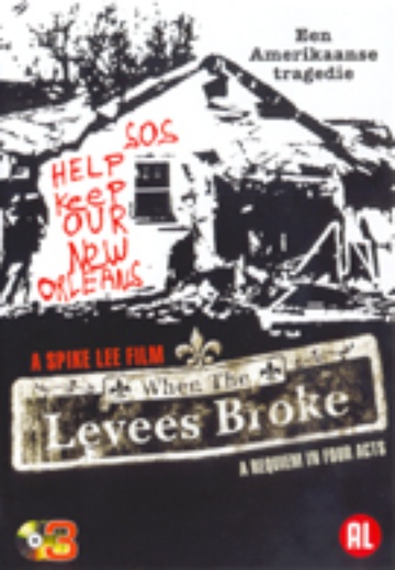When the Levees Broke: A Requiem in Four Parts cover