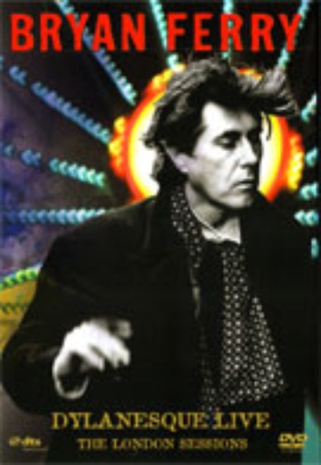 Bryan Ferry – Dylanesque Live: The London Sessions cover