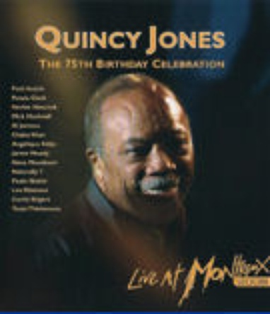 Quincy Jones: The 75th Birthday Celebration – Live At Montreux 2008 cover