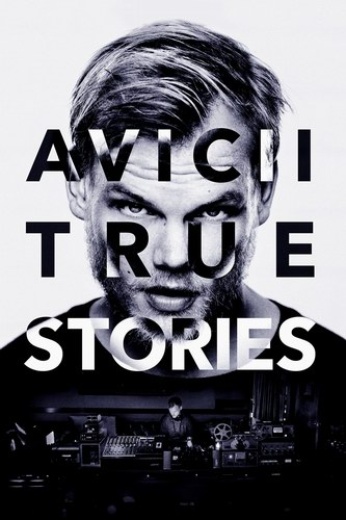 Avicii: True Stories cover