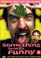 Tom Green Show, The – Something Smells Funny