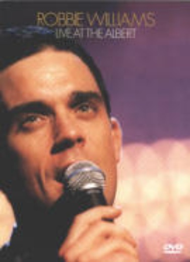 Robbie Williams - Live at The Albert cover