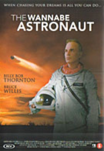 Wannabe Astronaut, The / The Astronaut Farmer cover