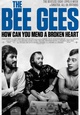 Bee Gees: How Can You Mend a Broken Heart, The