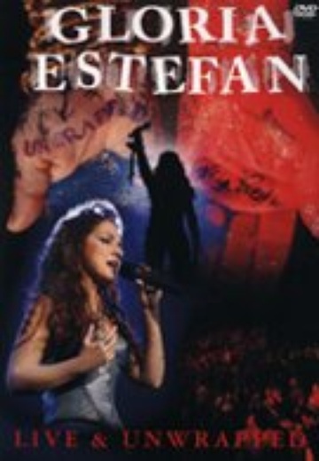 Gloria Estefan - Live & Unwrapped cover