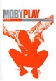 Moby - Play (The DVD)