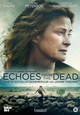 Het spannende ECHOES FROM THE DEAD is vanaf 25 maart te koop op DVD